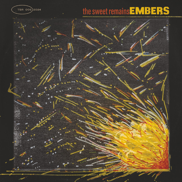Embers — The Sweet Remains album cover